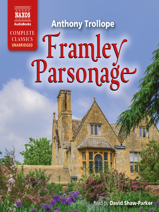 Title details for Framley Parsonage by Anthony Trollope - Wait list